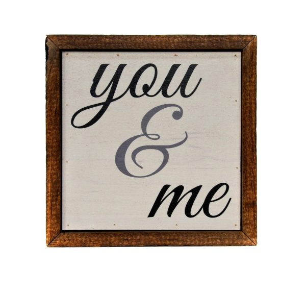 Wall Art Sign - 6x6, You & Me